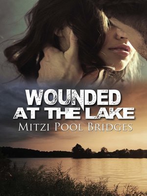 cover image of Wounded at the Lake